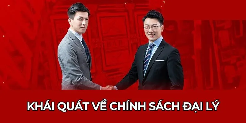 Khái quát về chính sách đại lý FB88