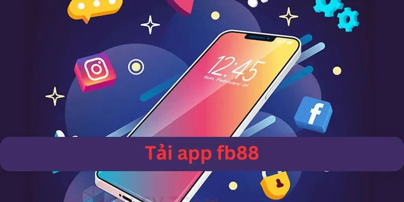 Cách tải app fb88 trên Android